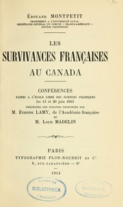 Cover of: Les Survivances françaises au Canada: conférences faites à l'École libre des sciences politiques les 13 et 20 juin 1913
