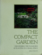 Cover of: The Compact Garden by Brian Fawcett