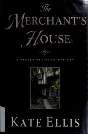 Cover of: The merchant's house by Kate Ellis