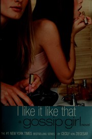 Cover of: I Like It Like That by Cecily von Ziegesar