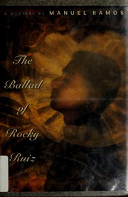 Cover of: The ballad of Rocky Ruiz by Manuel Ramos, Manuel Ramos