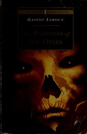 Cover of: The phantom of the opera