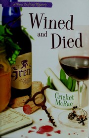 Cover of: Wined and died by Cricket McRae