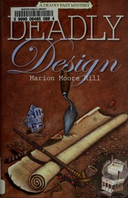 Cover of: Deadly design: a deadly past mystery