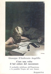 C'era una volta il bel colore del raccontare by Giuseppe D'Ambrosio Angelillo
