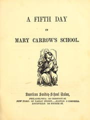 Cover of: A Fifth day in Mary Carrow's school