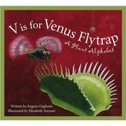Cover of: V is for venus flytrap: a plant alphabet