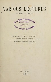 Various lectures, 1892 to 1904 by Peter Fyfe