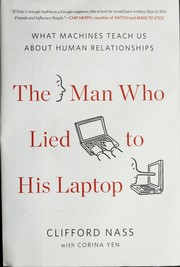 Cover of: The man who lied to his laptop: what machines teach us about human relationships