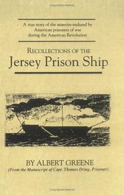 Cover of: Recollections of the Jersey Prison Ship (American Experience Series, No 8) by Albert Greene, Thomas Dring