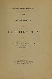 Cover of: The philosophy of the supernatural | William Henry Platt