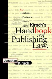 Cover of: Kirsch's handbook of publishing law by Jonathan Kirsch