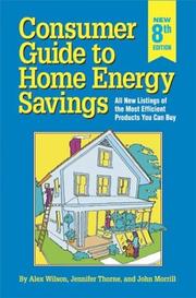 Cover of: Consumer Guide to Home Energy Savings by American Council for an Energy-Efficient Economy