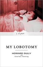 Cover of: My lobotomy by Howard Dully