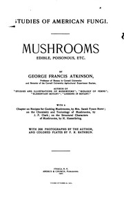 Cover of: Studies of American Fungi: Mushrooms, Edible, Poisonous, Etc by George Francis Atkinson