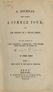 Cover of: A journal kept during a summer tour for the children of a village school | Elizabeth Missing Sewell