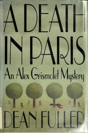 Cover of: A death in Paris by Dean Fuller