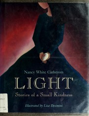 Cover of: Light: stories of a small kindness
