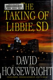 Cover of: The taking of Libbie, SD
