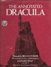 Cover of: The Annotated Dracula by by Bram Stoker ; introd., notes and bibliography by Leonard Wolf ; art by Sätty