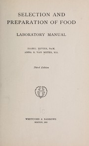 Cover of: Selection and preparation of food: laboratory manual