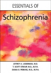 Cover of: Essentials of Schizophrenia