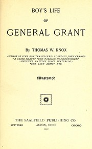 Cover of: Boy's life of General Grant by Thomas Wallace Knox