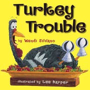 Cover of: Turkey trouble by Wendi J. Silvano
