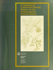Cover of: A catalog of cultivated woody plants of the southeastern United States