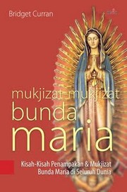 Mukjizat-mukjizat Bunda Maria by Bridget Curran