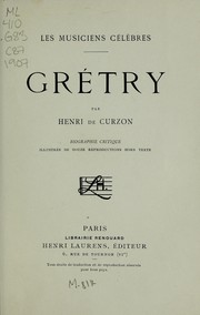 Cover of: Grétry: biographie critique