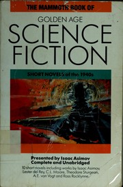 Cover of: The Mammoth Book of Golden Age Science Fiction: Short Novels of the 1940's