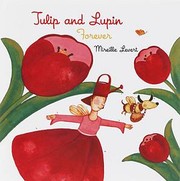 Cover of: Tulip and Lupin Forever by 