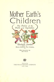 Cover of: Mother Earth's children by Elizabeth Gordon