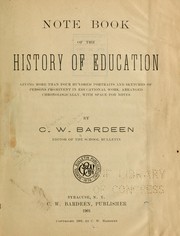 Cover of: Note book of the history of education: giving more than four hundred portraits and sketches of persons prominent in educational work