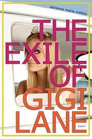 Cover of: The exile of Gigi Lane by 