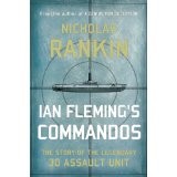 Ian Fleming's commandos by Nicholas Rankin
