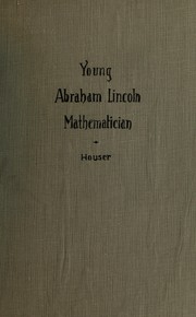 Cover of: Young Abraham Lincoln, mathematician
