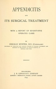 Appendicitis and its surgical treatment by Herman Mynter