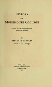 Cover of: History of Morehouse College: written on the authority of the Board of Trustees