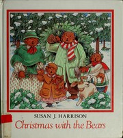 Cover of: Christmas with the Bears by Susan J. Harrison