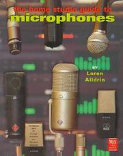 Cover of: The home studio guide to microphones