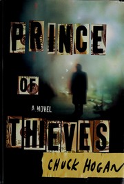 Cover of: Prince of thieves by Chuck Hogan