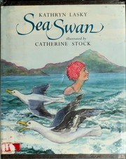 Cover of: Sea swan by Kathryn Lasky