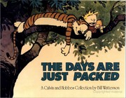 Days Are Just Packed Calvin and Hobbes by Bill Watterson