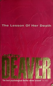 Cover of: The lesson of her death by Jeffery Deaver
