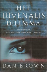 Cover of: Het Juvenalis Dilemma by Dan Brown