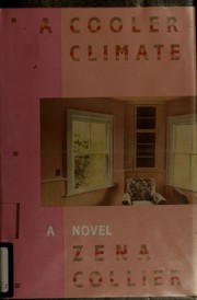 Cover of: A cooler climate | Zena Collier