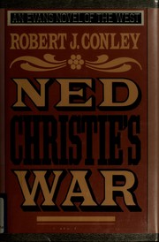 Cover of: Ned Christie's war by Robert J. Conley