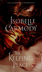 Cover of: The keeping place by Isobelle Carmody